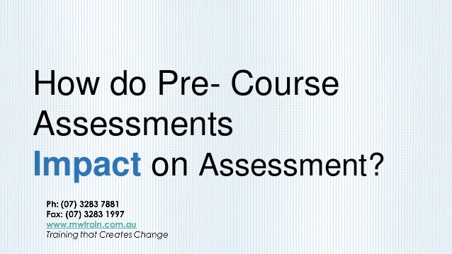 pre course assessment impact on assessment