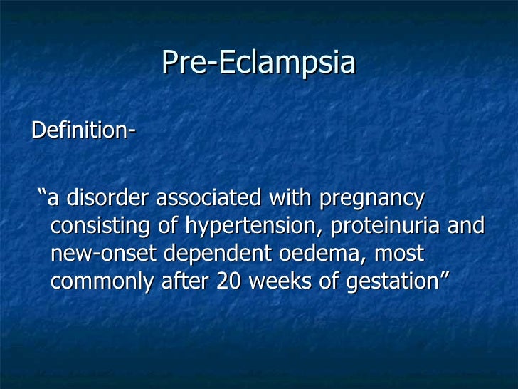 Pre eclampsia