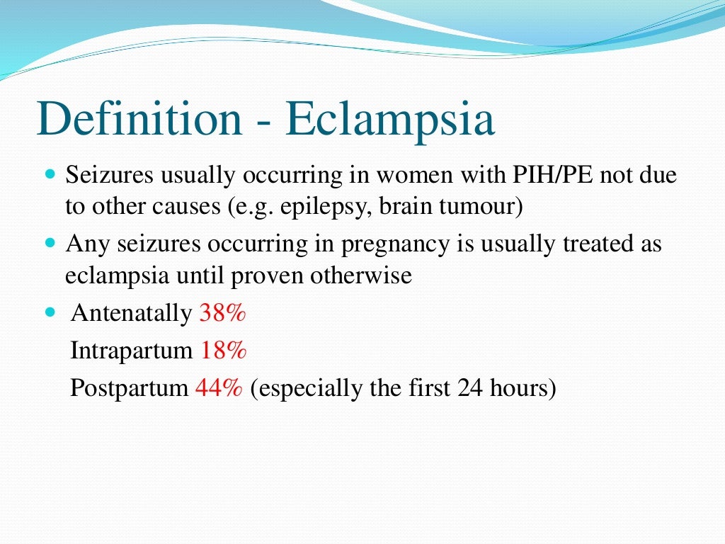 PreEclampsia & Eclampsia