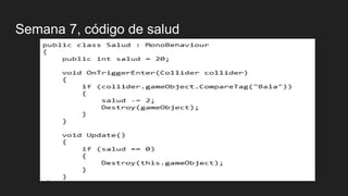 Semana 7, código de salud
 