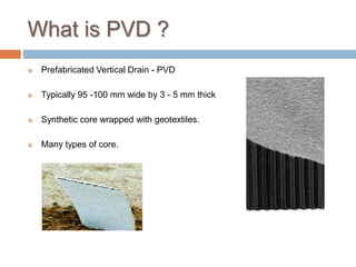 Pre fabricated vertical drain and stone columns | PPTX