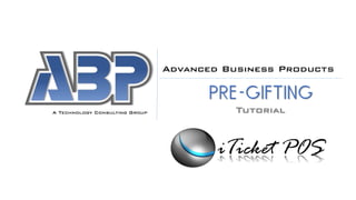 Advanced Business Products
TutorialA Technology Consulting Group
 