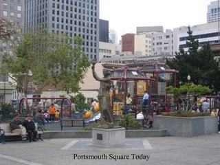 Portsmouth Square Today
 