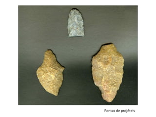 Pontas de projéteis
 