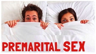 Pre marital sex | PPTX