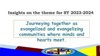 Insights on the theme for SY 2023-2024
 