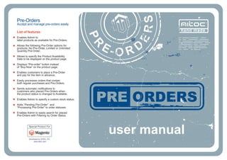 Pre-Orders
User Manual for Magento
Aitoc
 
