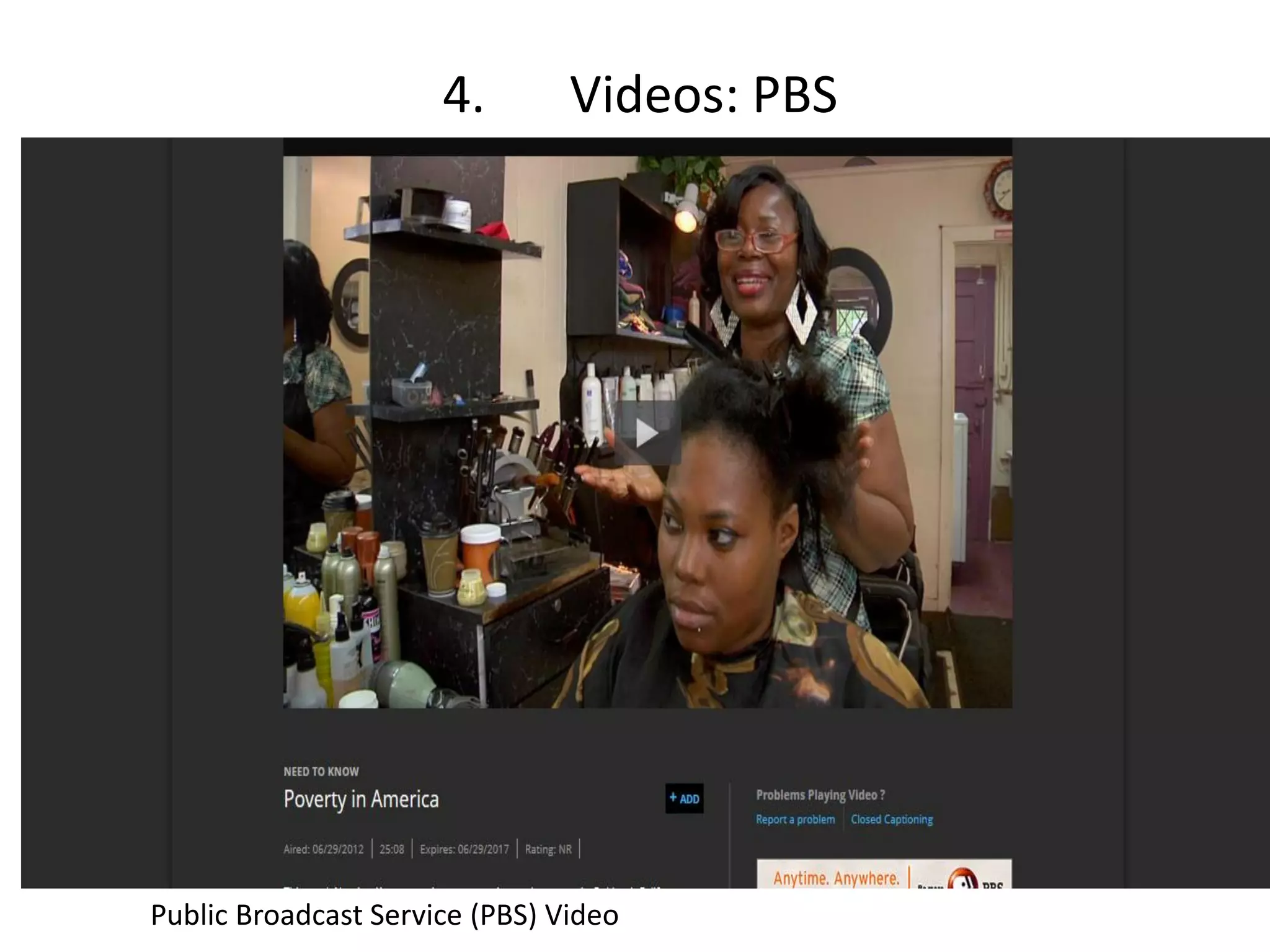 Public Broadcast Service (PBS) Video
4. Videos: PBS
 