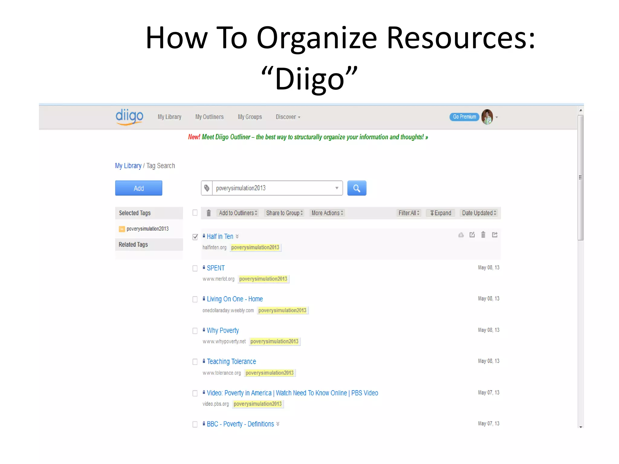 How To Organize Resources:
“Diigo”
 