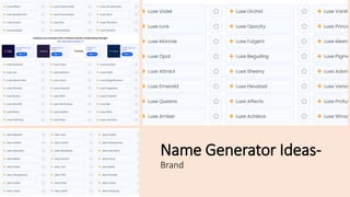 Name Generator Ideas-
Brand
 