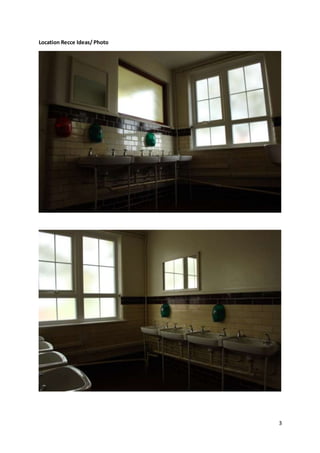 3
Location Recce Ideas/ Photo
 