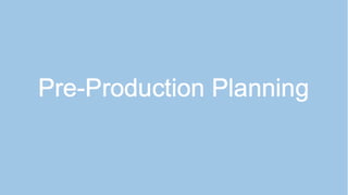 Pre-Production Planning (1)