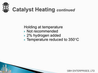 Holding at temperature
 Not recommended
 2% hydrogen added
 Temperature reduced to 350°C
 