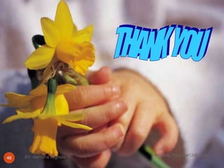 BY: manisha vaghela   vaghela_manisha13@yahoo
46
                                              .com
 