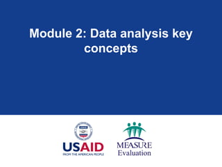 Module 2: Data Analysis Key Concepts presentation | PPT