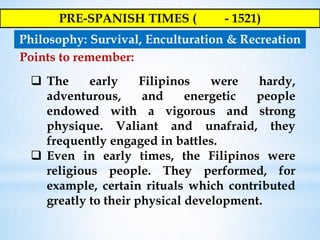 History of Physical Education in the Philippines: Pre-Spanish Times | PPTX