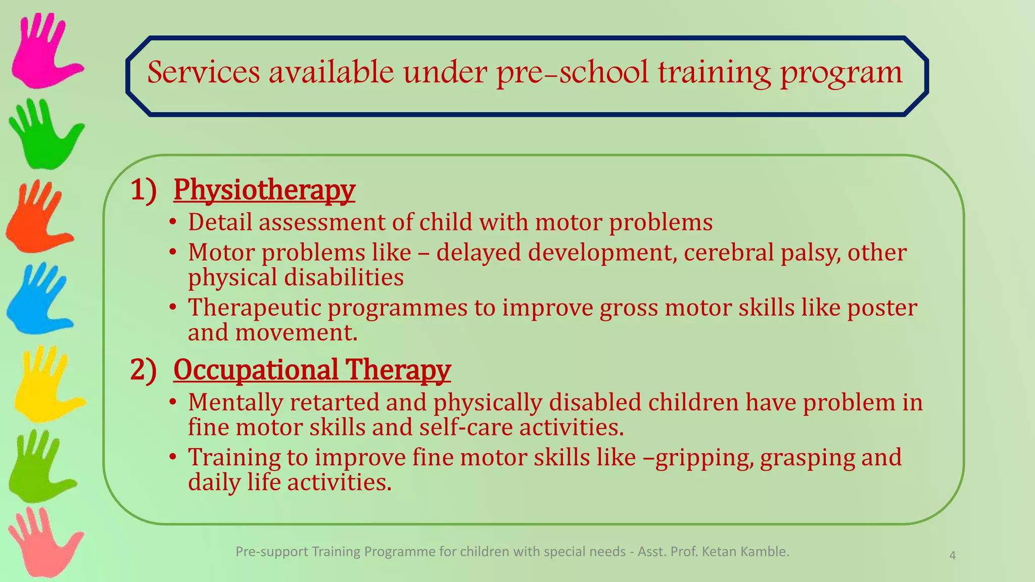 Pre support training programme for children with special needs | PPTX