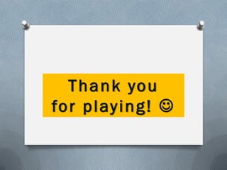 Thank you for playing!   