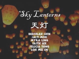 Sky Lanterns

 
