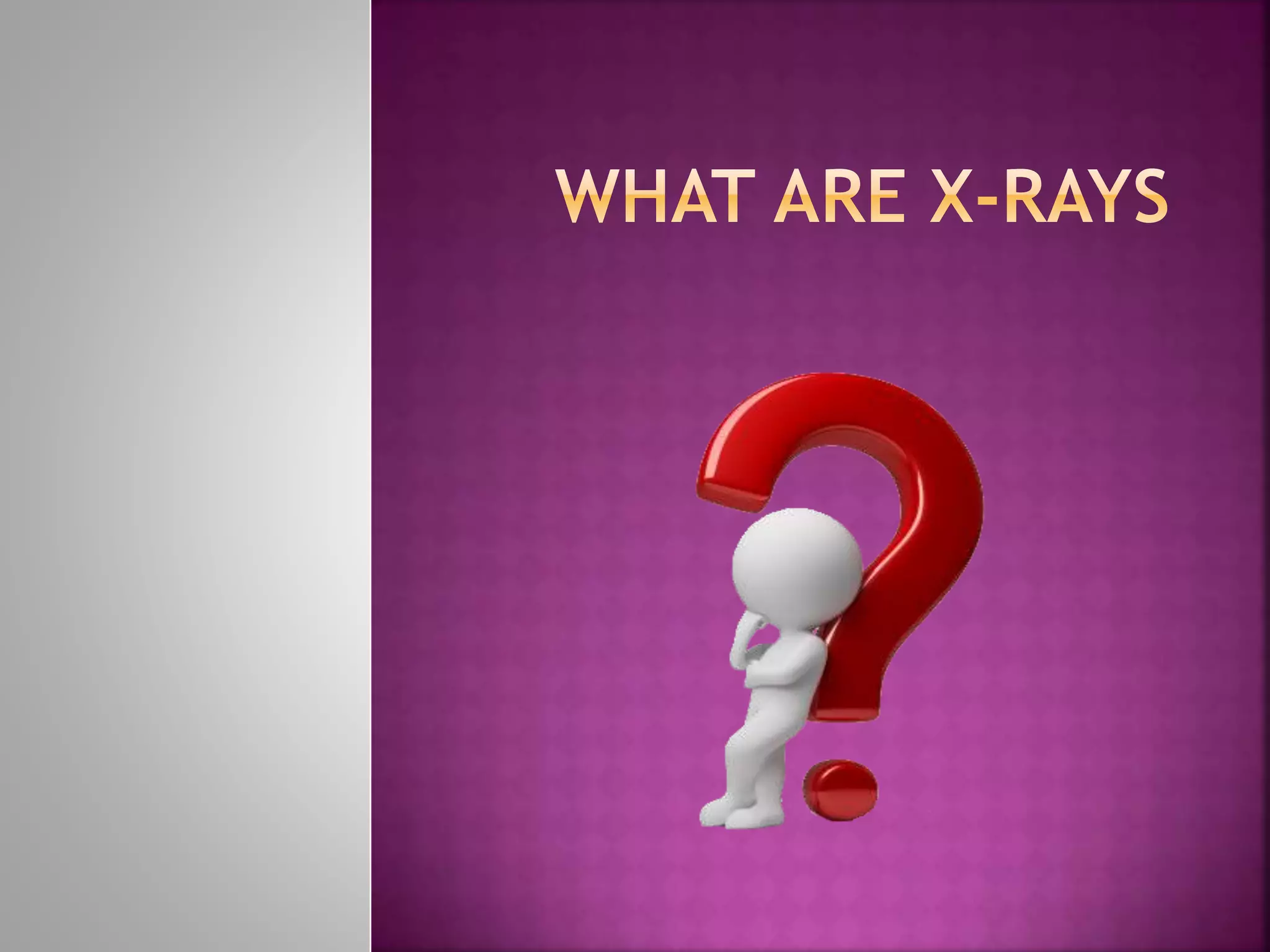 what-are-x-rays-ppt-free-download