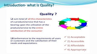 Introduction- what is Quality?
 