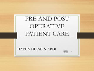 Pre and post-operative care assessment and preparations (6).pptx