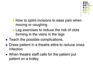 Splinitng Incision Pre_and_Post_op_Care.ppt