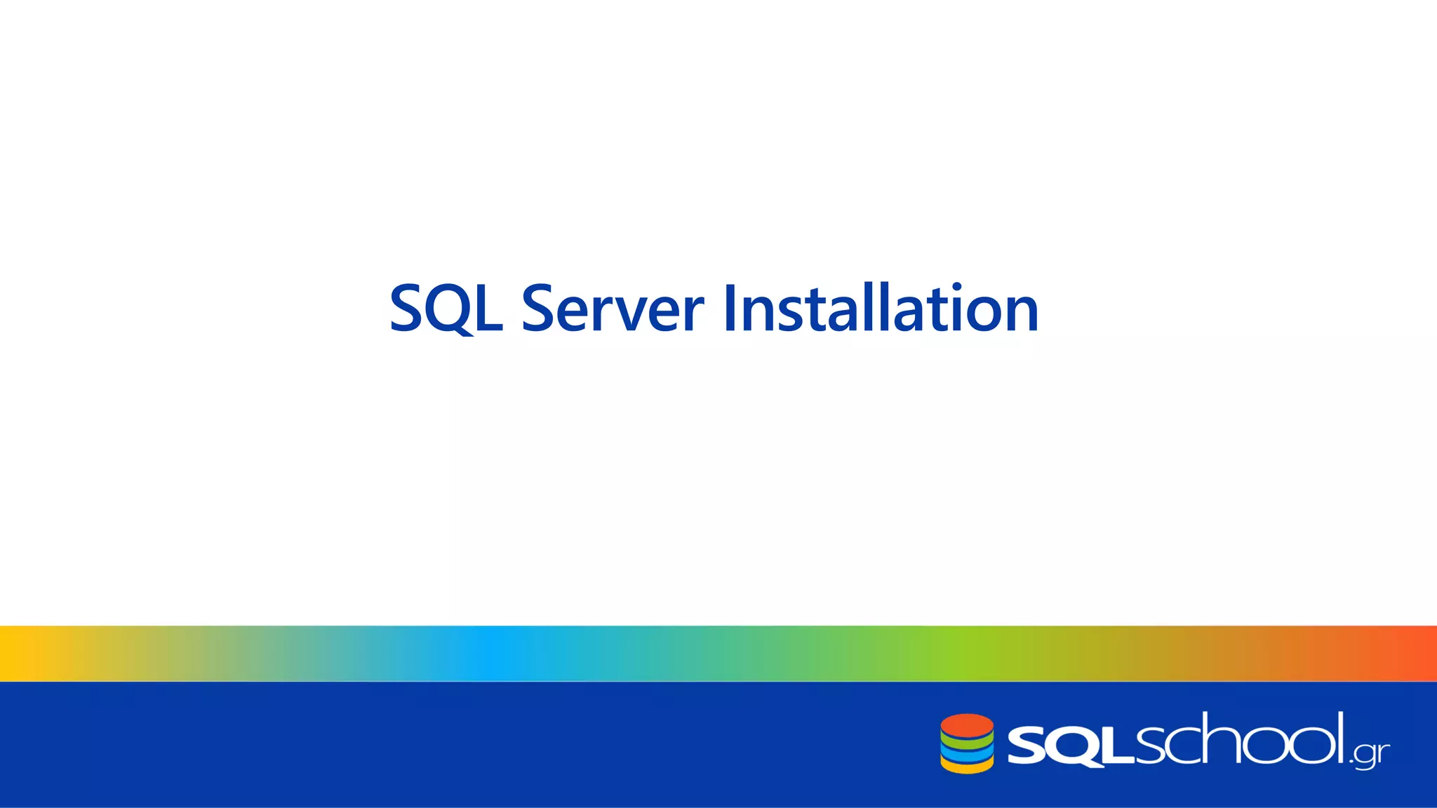 SQL Server Installation 