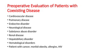 Coexisting Problems pre anesthesia evaluation seminar presentation | PPTX