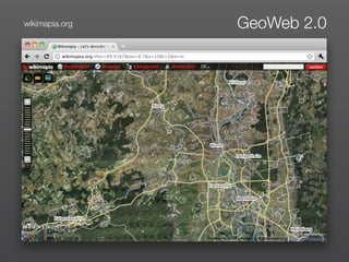 wikimapia.org   GeoWeb 2.0
 