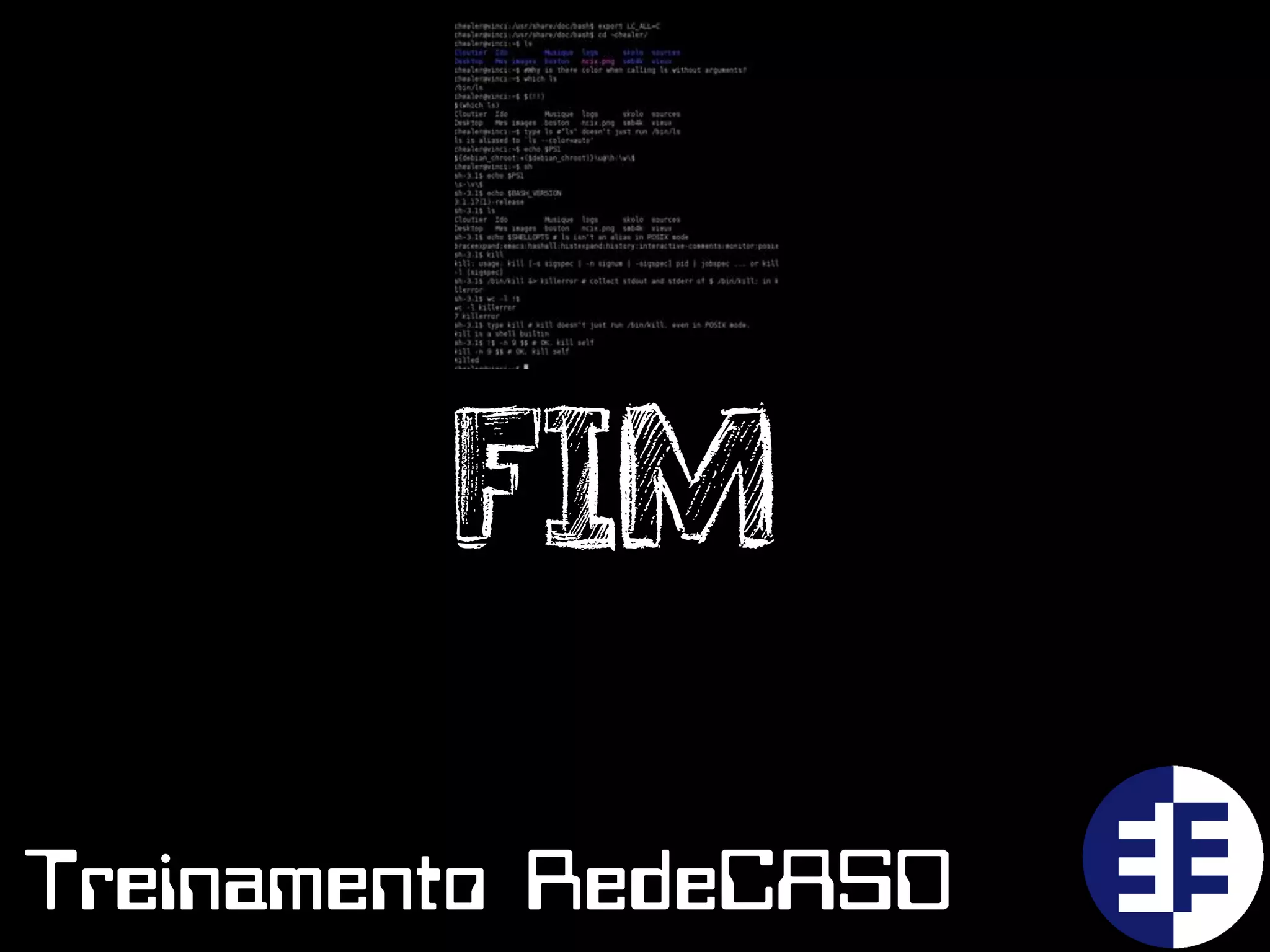 FIM
Treinamento RedeCASD