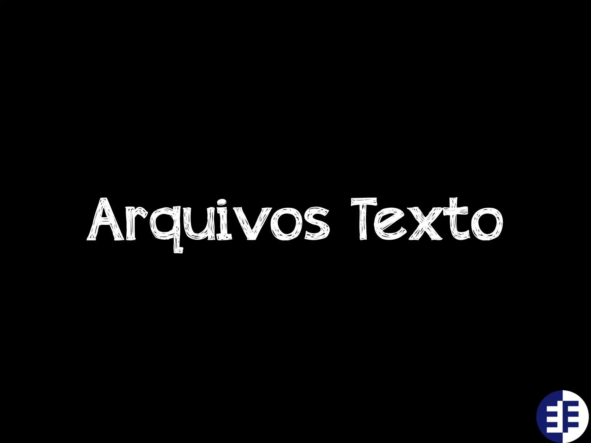 Arquivos Texto