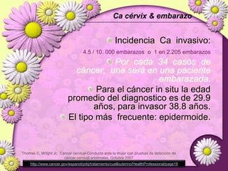 TRATAMIENTOESTADIO IIB2: Lesión clínicamente visible >4.0cm en su mayor dimensiónESTADÍO II: mas allá del útero, pero no a la pared pélvica o al tercio inferior de vaginaEstado  I B2 (< 4 cm )II A  inicial (sin invasión parametrial)- Histerectomía radical tipo III + linfanedectomia bilateral ( MEIGS)   - Traquelectomia radical   - Radioterapia pélvicaSergio Pecorelli. “Revised FIGO staging for carcinoma of the vulva,cervix and endometrium”. International Journal of Gynecology and Obstetrics105:103-104,2009