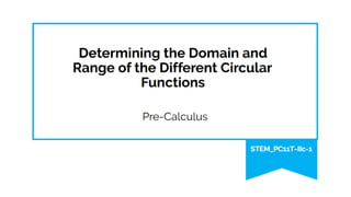 precal-module-2c-of-trigo-domain-and-range-of-circular-function.pptx