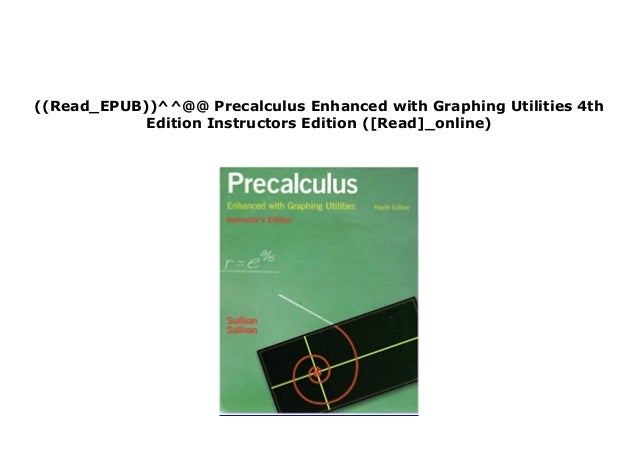 E P U B Precalculus Enhanced With Graphing Utilities 4th Edition In