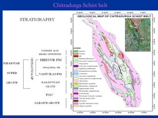 Chitradurga Schist belt
 