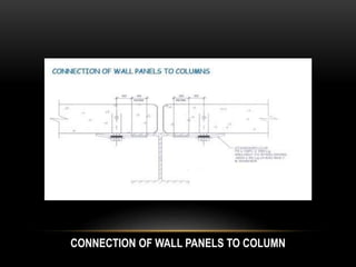 CONNECTION OF WALL PANELS TO COLUMN
 
