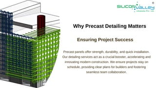 Silicon Valley Infomedia Pvt.,Ltd's Precast Panel Detailing Services 10 ...