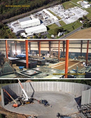 DUTCHLAND, INC. FACILITY
PRECAST MANUFACTURING FACILITY
 