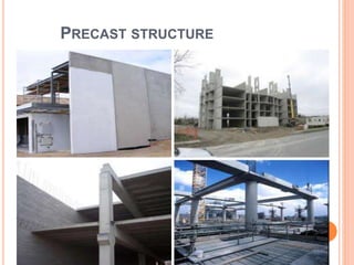 PRECAST STRUCTURE
 