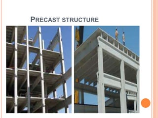 PRECAST STRUCTURE
 