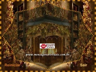 www.mensagensvirtuais.com.br Sair Reiniciar 
