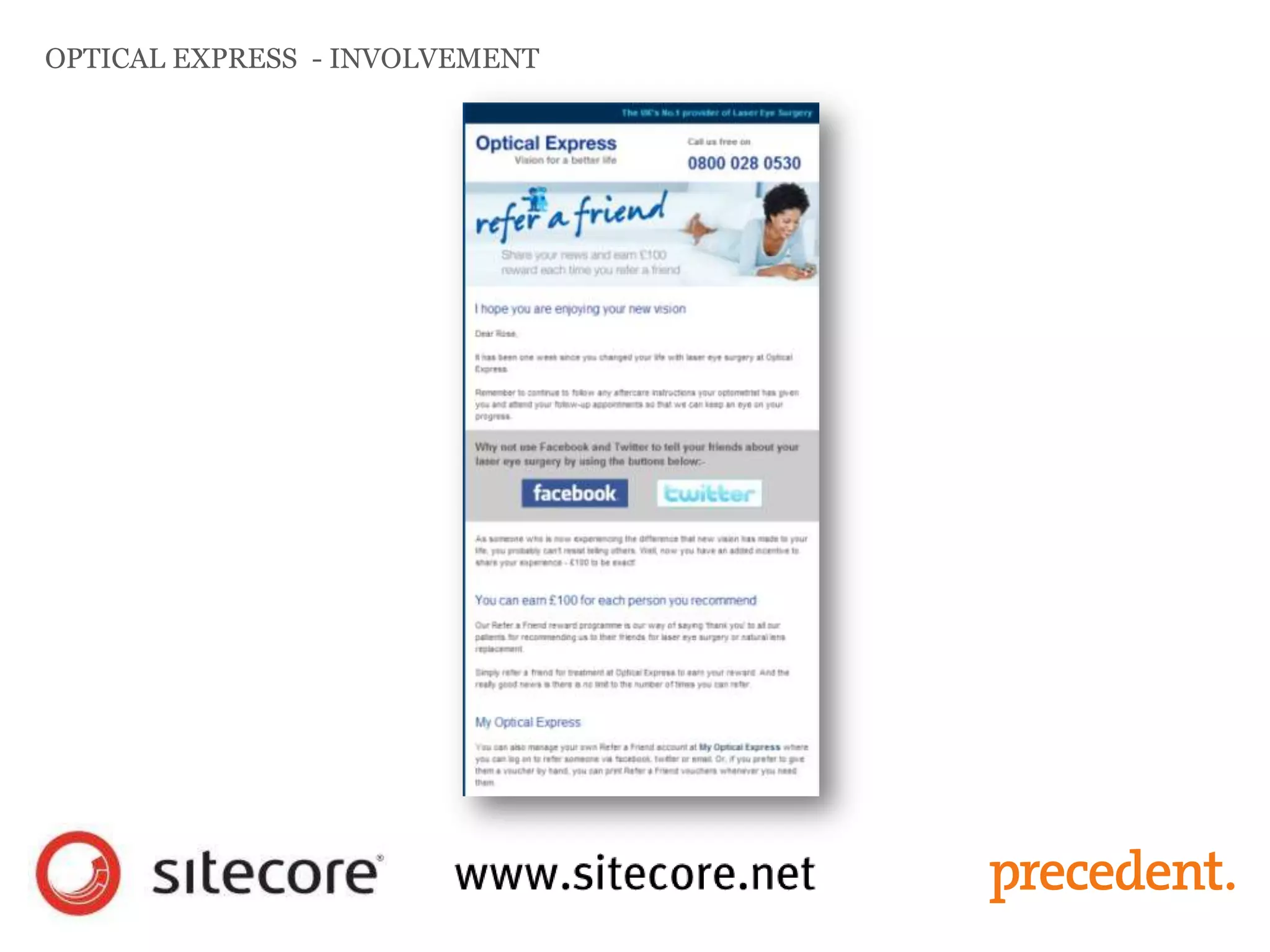 OPTICAL EXPRESS - INVOLVEMENT
 