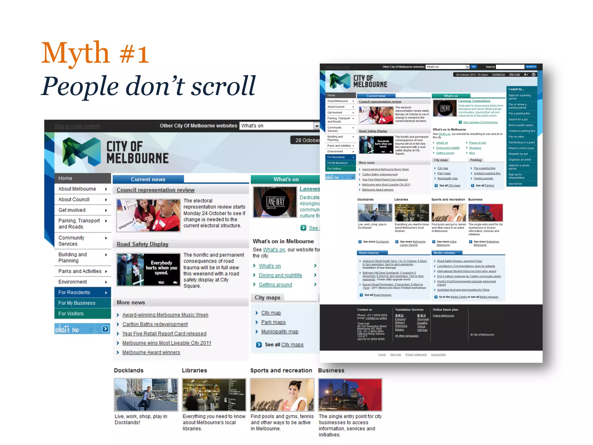 Myth #1
People don’t scroll
 