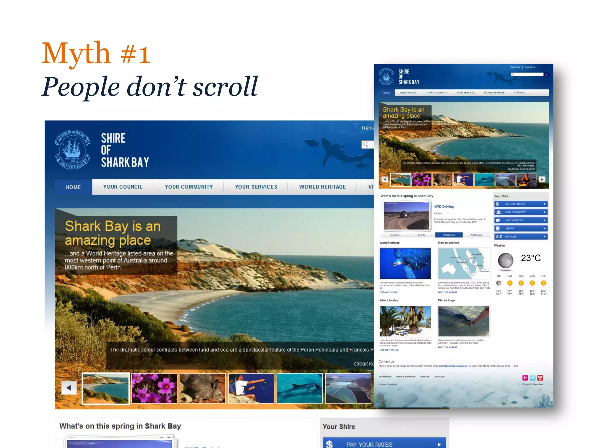 Myth #1
People don’t scroll
 