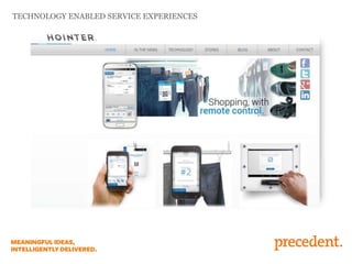 TECHNOLOGY ENABLED SERVICE EXPERIENCES
 