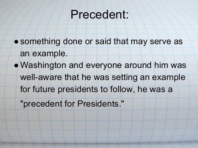 wallpapers George Washington Precedents Powerpoint precedent georgewashington