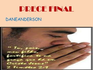 PRECE FINALDANEANDERSON