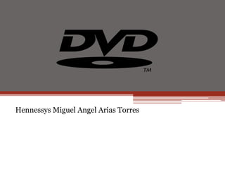 Hennessys Miguel Angel Arias Torres
 