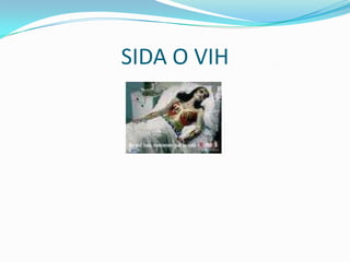 SIDA O VIH